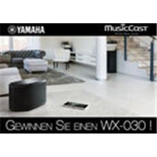 Der WX-030 ist der perfekte Einstieg in die Yamaha MusicCast-Welt.
