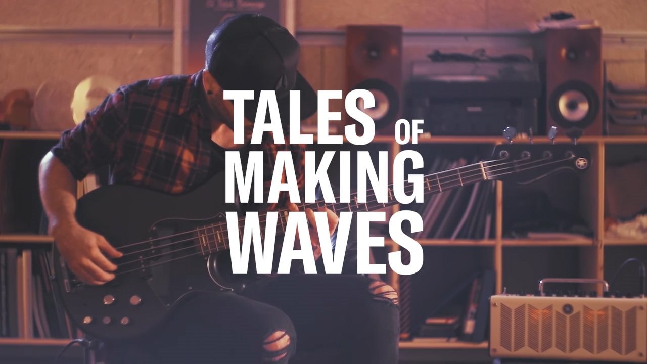 Tales Of Making Waves