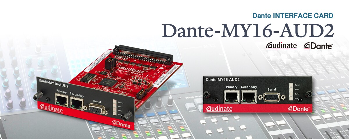DANTE-MY16-AUD2 - Übersicht - Interfaces - Produkte - Audio