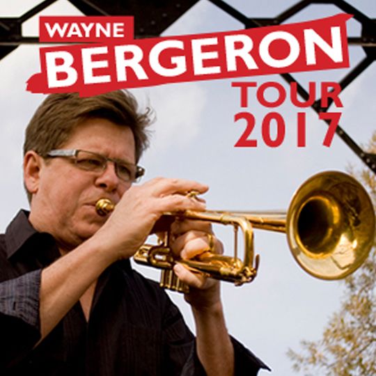 Wayne Bergeron Europe tour 2017
